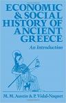Austin, M. M.  and P. Vidal-Naquet - Economic and Social History of Ancient Greece: an introduction /  transl. and rev. by M.M. Austin