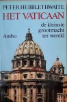 HEBBLETHWAITE Peter - Het Vaticaan. De kleinste grootmacht ter wereld.