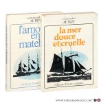 Aubin, Georges. - La mer douce et cruelle & L’amour en matelote.