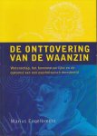 Engelbrecht, Marius - De onttovering van de waanzin. Wetenschap, het bovennatuurlijke en de opkomst van een psychologisch mensbeeld