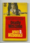 MacDonald, John D. - Deadly Welcome