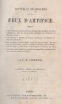 F.M. Chertier - Nouvelles recherches sur les feux d’artifice [added: some handwritten recipes for fireworks]