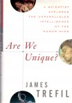 Trefil, James (ds1371) - Are We Unique? / A Scientist Explores the Unparalleled Intelligence of the Human Mind