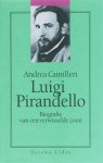 A. Camilleri - Luigi Pirandello biografie van een verwisselde zoon