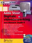 Stuur, Addo - Digitale videobewerking met Pinnacle Studio 8