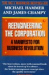 Hammer, Michael / Champy, James - Reengineering the corporation - A manifesto for business revolution