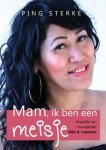 Ping Sterke 304465 - Mam, ik ben een meisje Biografie van transgender Rika D. Lammers