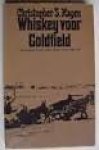 Hagen, Christopher S. - Whiskey voor Goldfield