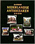Philip J. Burggraaf (realisatie), W. Epping en F. Kortmann (redactie) - Jaarboek Nederlandse antiekzaken 2000