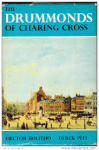 Bolitho / Peel - THE DRUMMONDS OF CHARING CROSS