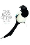 Hyland, Angus ,  Wilson, Kendra - The Book of the Bird Birds in Art