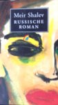 Shalev, Meir - Russische roman