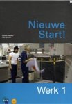 Lidy Zijlmans, Francine Plitscher & V. Voskamp-Jagtenborg - Nieuwe Start! Werk [Deel 1 + 2]
