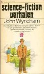Wyndham, John - Science Fiction Verhalen (2e druk) Wyndham, John - Science Fiction Verhalen (2e druk)