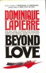 LAPIERRE, DOMINIQUE - Beyond love LAPIERRE, DOMINIQUE - Beyond love