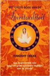 Timothy Freke - Het grote boek van de spiritualiteit Inspiratie voor spirituele transformatie