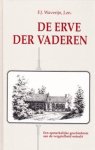 Waverijn, F.J. - De erve der vaderen