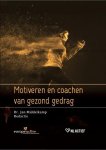 Jan Middelkamp - Motiveren en coachen van gezond gedrag Jan Middelkamp - Motiveren en coachen van gezond gedrag