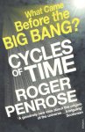 Penrose, Roger - Cycles of Time : An Extraordinary New View of the Universe