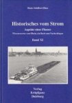 Hinz, Hans Adalbert - Historisches vom Strom Band XI Aspekte eines Flusses, wissenswertes vom Rhein, ein Buch zum nachschlagen