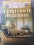 Robbins - Eerst sterft de droom / druk 3