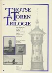 Leer, Drs. C.L. van der / Wouda, B. / Popijus, H.C. - Trotse toren trilogie. Een drieluik ter gelegenheid van het eeuwfeest van de Zwijndrechtse watertoren.
