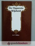 Mallan, Ds. F. - De opperste wijsheid --- Meditaties over Spreuken 8. Eerder verschenen in De Wachter Sions