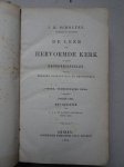 Scholten, J.H.. - De leer der Hervormde Kerk in haar grondbeginselen, uit de bronnen voorgesteld en beoordeeld. Tweede deel.