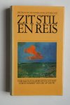 C.A van der Heijden, Dr. M.C - bellettrie:  ZIT STIL EN REIS  Verhalen en gedichten uit het 1e kwart van de 20e eeuw;  Couperus, Louis ; Nijhoff, Martinus; Woestijne, Karel van de ; Leopold, J.H.; Schendel, Arthur van; Streuvels, Stijn