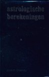 Chandu, Jack F. / Bollen, Marian. - Astrologische berekeningen zonder problemen. Chandu, Jack F. / Bollen, Marian. - Astrologische berekeningen zonder problemen.