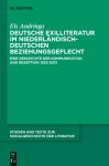 Els Andringa - Deutsche Exilliteratur im niederländisch-deutschen Beziehungsgeflecht Eine Geschichte der Kommunikation und Rezeption 1933-2013 Els Andringa - Deutsche Exilliteratur im niederländisch-deutschen Beziehungsgeflecht Eine Geschichte der Kommunikation und Rezeption 1933-2013