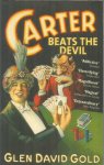 Gold, Glen David - Carter beats the devil