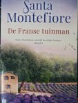 Santa Montefiore - De Franse tuinman