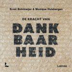Ernst Bohlmeijer & Monique Hulsbergen - De kracht van dankbaarheid