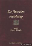 Ferrée, Hans - De fluwelen verleiding