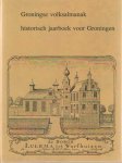 Boersma, J.W. e.a. - 1990 Groningse volksalmanak. Historisch jaarboek voor Groningen