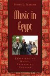 Marcus, Scott L. - Music In Egypt Experiencing Music, Expressing Culture