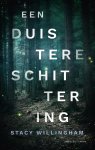 Stacey Willingham - Een duistere schittering