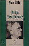 Alfred Döblin 30857, [Vert.] Nico Rost - Berlijn Alexanderplatz Franz Biberkopfs zondeval