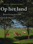 Ineke Noordhoff 60959 - Op het land boeren en natuur