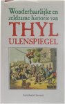 Guy Segers Patricia Visscher - Wonderbaarlijke en zeldzame historie van Thyl Ulenspiegel
