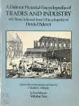 Denis Diderot - A Diderot Pictorial Encyclopedia of Trades and Industry Denis Diderot - A Diderot Pictorial Encyclopedia of Trades and Industry