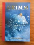 Grimm and Dematons, Charlotte - Grimm Volledige uitgave van de 200 sprookjes verzameld door de gebroeders Grimm.  Gesigneerd en genummerd.