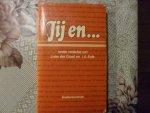 Graaf J. van der en I.A. Kole - Jij en............