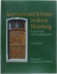Pinzek Edwin - Kostbares und Schönes im Kreis Heinsberg: Kunstwerke und Baudenkmäler
