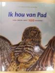 Dijkstra, Lida & Ree, Arne van der - Ik hou van pad. Een boek met 100 dieren