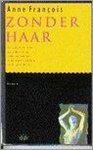 Anne FranÇOis - Zonder haar