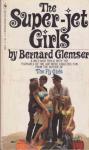 Glemser, Bernard - The Super-Jet Girls