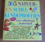 Churchill, Richard E - 365 natuur- en scheikundeproefjes met alledaagse materialen