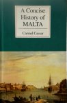 Carmel Cassar - A Concise History of Malta Carmel Cassar - A Concise History of Malta